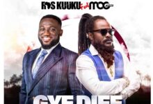 Ras Kuuku – Gye Diee Ft MOG Music