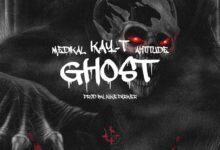 Medikal & Ahtitude x Kay-T – Ghost