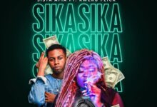 Sista Afia – Sika Ft Kweku Flick