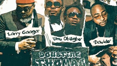 Larry Gaaga Ft Davido & Umu Obiligbo – Doubting Thomas