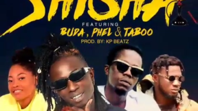 Patapaa – Shisha Ft. Buda x Phel & Taboo