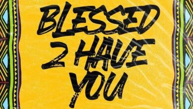 Ceeza Milli – Blessed 2 Have You