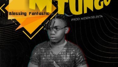 Blessing Fantastic – Mtungo