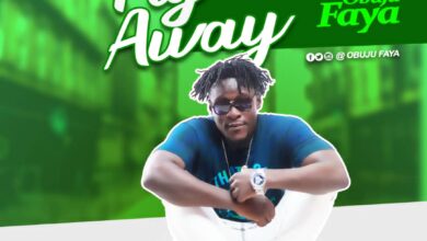 Obuju Faya - Fly Away (Forget The Rest Riddim) (Prod. By BodyBeatz)