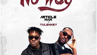 Article Wan - No Way Ft Tulenkey