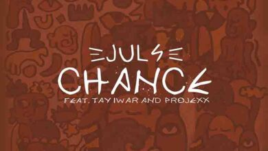 Juls - Chance Ft Tay Iwar x Projexx