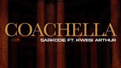 Sarkodie - Coachella Ft Kwesi Arthur