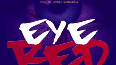 Shatta Wale – Eye Red