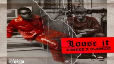 Olamide x Eskeez – Loose It Lyrics