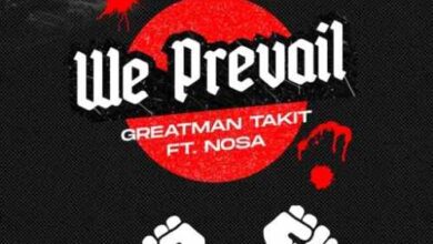 Greatman Takit – We Prevail Ft Nosa