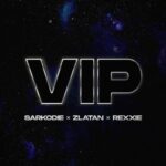 Sarkodie Ft Rexxie & Zlatan – VIP