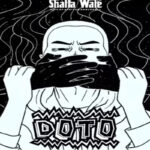 Shatta Wale – Doto (Shut Up) Lyrics