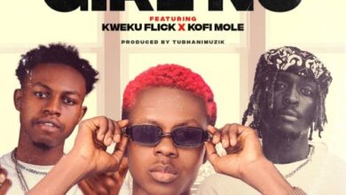 Strongman – Girl No Ft Kweku Flick & Kofi Mole