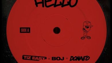 TiZ East – Hello Ft Donae’o & Boj