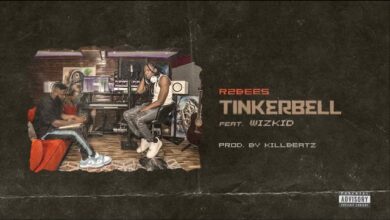 R2Bees – Tinkerbell Ft Wizkid