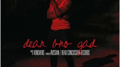 Konshens - Dear Bro Gad