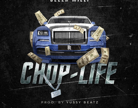 Ceeza Milli – Chop Life