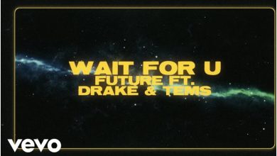 Future – Wait For U Ft Drake x Tems