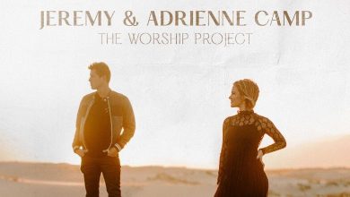 Jeremy and Adrienne Camp - The Worship Project