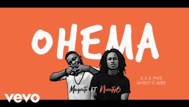 Magnito - Ohema ft Ninety