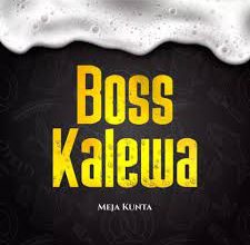 Meja Kunta – Bosi Kalewa