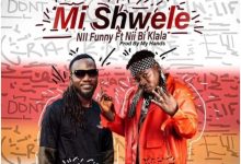 Nii Funny – Mi Shwele Ft Niibi Klala