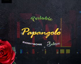 Portable – Papangolo Ft Manny Monie & Bolisco