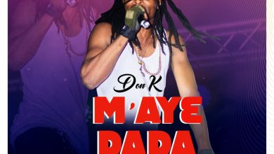 Don K - M'ay3 Dada (Prod By King Odessey)