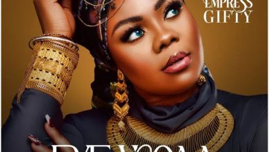 Empress Gifty – Eye Woaa (It’s You)