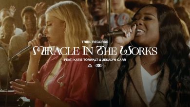 Maverick City Music Ft Katie Torwalt & Jekalyn Carr - Miracle In The Works