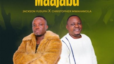 Jackson Yusuph Ft Christopher Mwahangila – Mtenda Maajabu