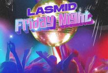 Lasmid - Friday Night