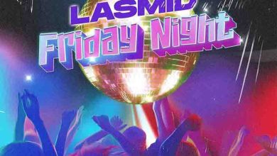 Lasmid - Friday Night