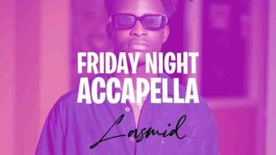 Lasmid – Friday Night (Acapella)