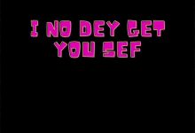 Magnom Ft Jason Montana - I No Dey Get You Sef