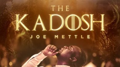 Joe Mettle – Wo Ye Mame (The Kadosh)