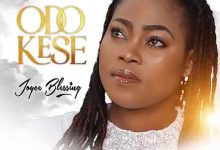 Joyce Blessing – Odo Kese