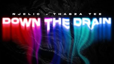 Thabza Tee × Njelic - Down The Drain (Amapiano)