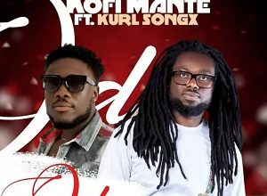 Kofi Mante – Odo Ft Kurl Songx