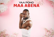 Yaa Pono – Maa Abena