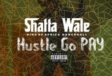 Shatta Wale – Hustle Go Pay