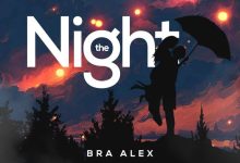 Bra Alex – The Night