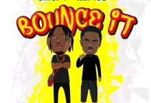 Okese1 – Bounce It Ft Yaw Tog