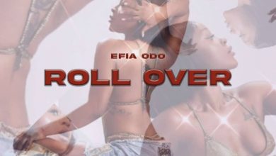 Efia Odo – Roll Over (Freestyle)