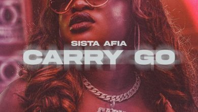 Sista Afia – Carry Go