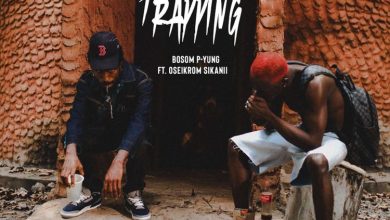 Bosom P-Yung – Trapping Ft Oseikrom Sikanii