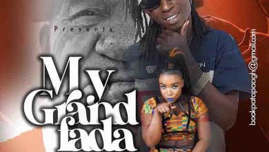 Patapaa – (My GrandFada) My Grandfather Ft Ada