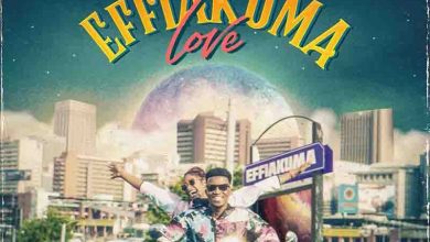 Kofi Kinaata – Effiakuma Love