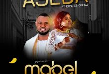 Mabel Okyere – Aseda Ft Ernest Opoku