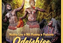 Natty Lee – Odeishiee Ft Nii Funny & Fatozia